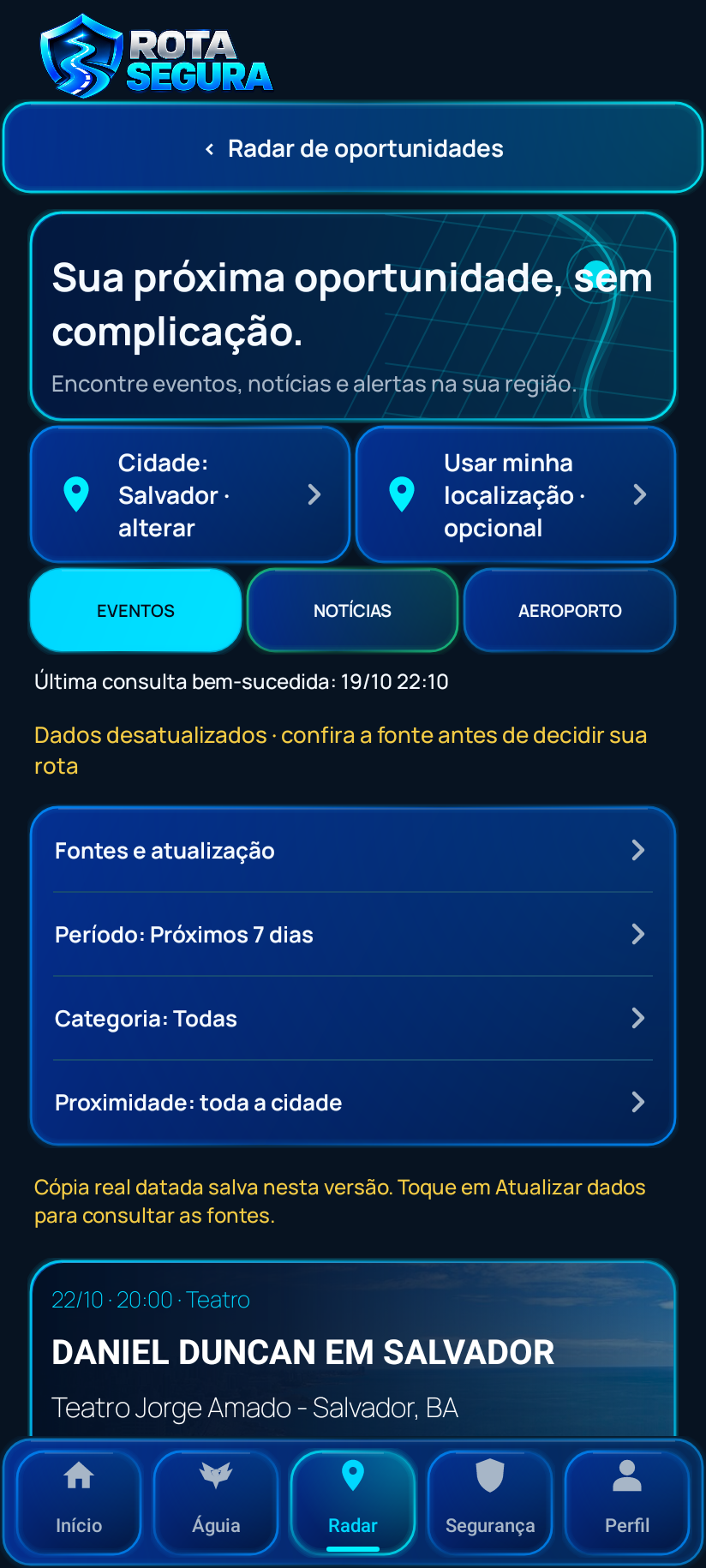 Captura de teste do Radar com Eventos, Notícias e Aeroporto; inclui identificação de dados em cache